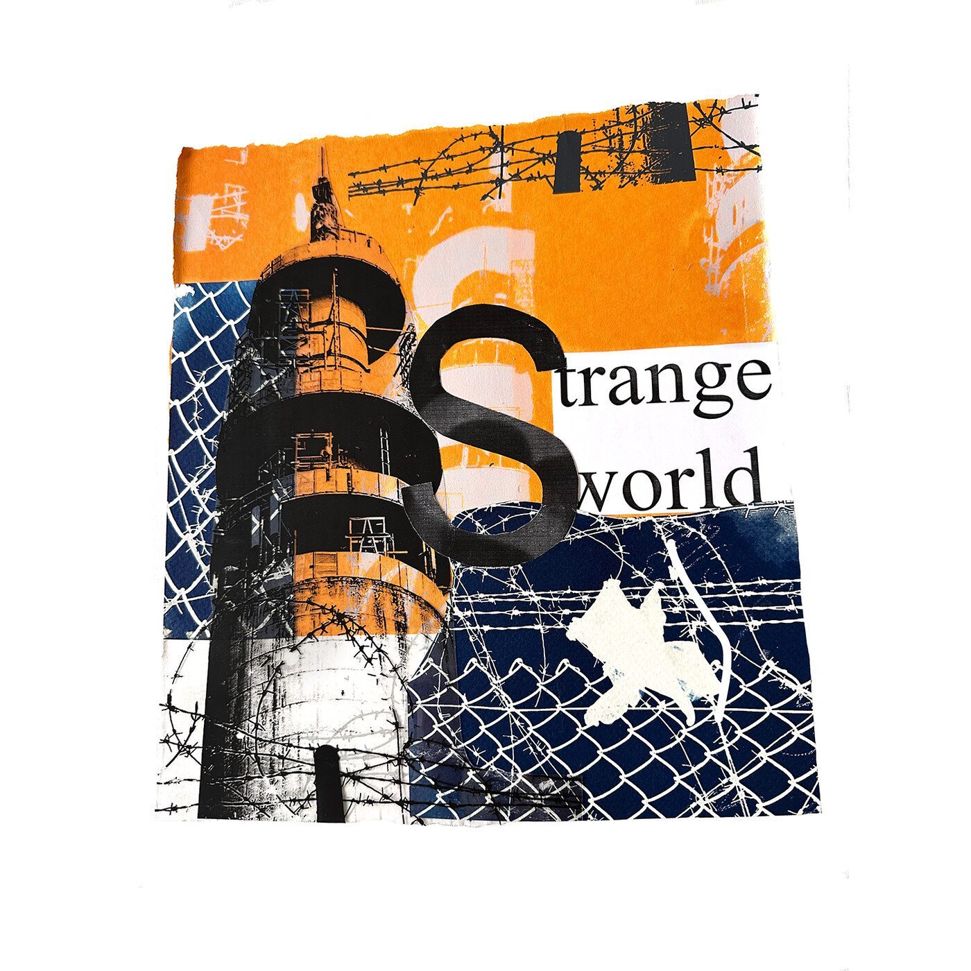 Mixed-media collage titled Strange World, tower and chain-link fence